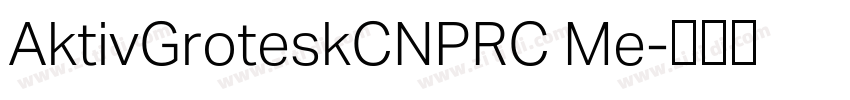 AktivGroteskCNPRC Me字体转换